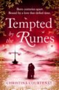 Courtenay Christina Tempted by the Runes