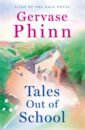 Phinn Gervase Tales Out of School phinn gervase a lesson in love