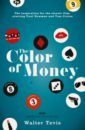 Tevis Walter The Color of Money moore rob money know more make more give more