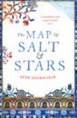 Joukhadar Jennifer Zeynab The Map of Salt and Stars clarke a the city and the stars