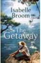 Broom Isabelle The Getaway messner kate escape from the great earthquake