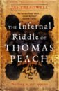 Treadwell Jas The Infernal Riddle of Thomas Peach