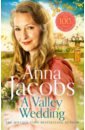 Jacobs Anna A Valley Wedding jacobs anna a valley secret