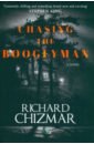 Chizmar Richard Chasing the Boogeyman king stephen chizmar richard gwendy s button box