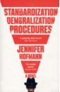 Hofmann Jennifer The Standardization of Demoralization Procedures