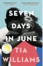 Williams Tia Seven Days in June williams tia seven days in june