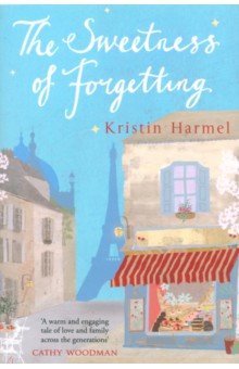 The Sweetness of Forgetting