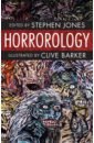 Barker Clive, Харрис Джоанн, Smith Michael Marshall Horrorology. Books of Horror gaiman neil харрис джоанн линдквист юн айвиде fearie tales books of horror
