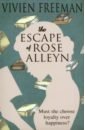 Freeman Vivien The Escape of Rose Alleyn wrobel s the recovery of rose gold