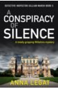 Legat Anna A Conspiracy of Silence bradley alan the golden tresses of the dead