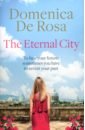 De Rosa Domenica The Eternal City de rosa domenica one summer in tuscany