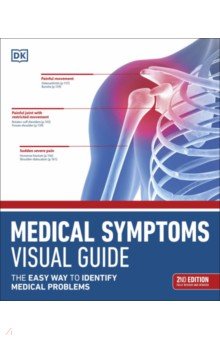 Medical Symptoms. Visual Guide Dorling Kindersley