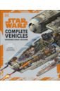 Dougherty Kerrie, Hidalgo Pablo, Fry Jason Star Wars. Complete Vehicles. New Edition цена и фото