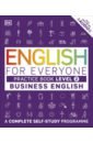 Booth Thomas, Burrow Trish English for Everyone. Business English. Practice Book. Level 2 english for everyone business english course book level 2 a complete self study programme