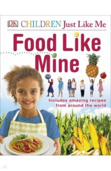 Food Like Mine Dorling Kindersley