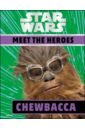 Amos Ruth Star Wars. Meet the Heroes. Chewbacca держатель для геймпада exquisite gaming cable guy star wars chewbacca