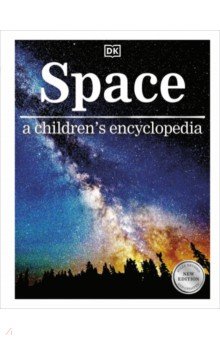 Space. A Children's Encyclopedia Dorling Kindersley