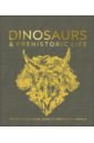 Dinosaurs and Prehistoric Life. The Definitive Visual Guide to Prehistoric Animals lomax dean r my book of fossils a fact filled guide to prehistoric life