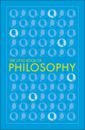 Buckingham Will, Burnham Douglas, Hill Clive The Little Book of Philosophy moore michael philosophy 50 essential ideas