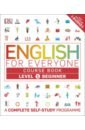 Harding Rachel English for Everyone Course Book Level 1 Beginner. A Complete Self-Study Programme english for everyone practice book level 2 beginner