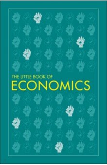 The Little Book of Economics Dorling Kindersley