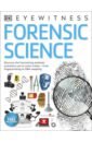 Cooper Chris Forensic Science. Discover the Fascinating Methods Scientists Use to Solve Crimes forensic science