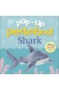 Pop-Up Peekaboo! Shark. Pop-Up Surprise Under Every Flap! lloyd clare pop up peekaboo under the sea
