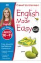 Vorderman Carol, Hesk John English Made Easy. Ages 10-11. Key Stage 2 mrs wordsmith year 6 english monumental workbook ages 10–11 key stage 2