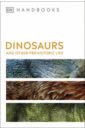 Richardson Hazel Dinosaurs and Other Prehistoric Life farndon john kirkwood jon my first encyclopedia of animals