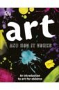 art Kay Ann Art and How it Works. An Introduction to Art for Children