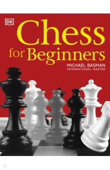Chess for Beginners Dorling Kindersley