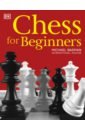 Basman Michael Chess for Beginners donoghue john the death s head chess club