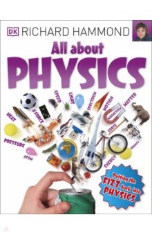 All About Physics Dorling Kindersley