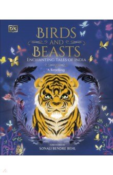 

Birds and Beasts. Enchanting Tales of India