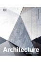 Glancey Jonathan Architecture. A Visual History cruickshank dan architecture a history in 100 buildings