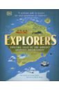 Huang Nellie Explorers. Amazing Tales of the World's Greatest Adventurers hansen v the year 1000 when explorers connected the world and globalization began