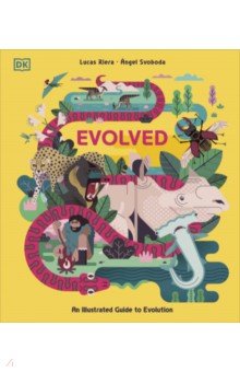 Evolved. An Illustrated Guide to Evolution Dorling Kindersley