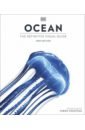 Ocean. The Definitive Visual Guide цена и фото