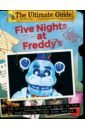 Cawthon Scott Five Nights at Freddy's. The Freddy Files Ultimate Edition хастингс к five nights at freddys fazbear frights graphic novel volume 3