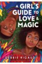 Rigaud Debbie A Girl's Guide to Love and Magic barker cicely mary flower fairies of the autumn