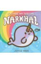 Wan Joyce You Are My Special Narwhal wan joyce you are my sweetheart
