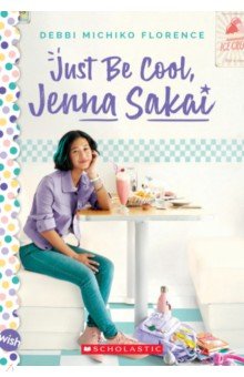 

Just Be Cool, Jenna Sakai