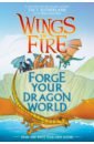 Sutherland Tui T. Forge Your Dragon World sutherland t wings of fire book 8 escaping peril