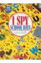Marzollo Jean I Spy School Days. A Book of Picture Riddles wick walter can you see what i see nature read and seek level 1