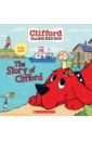 Bridwell Norman, Rusu Meredith The Story of Clifford spinner cala clifford big red activity