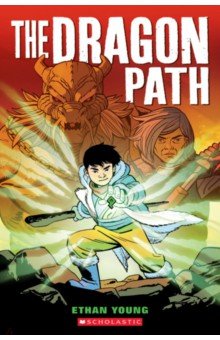 The Dragon Path Scholastic Inc. - фото 1