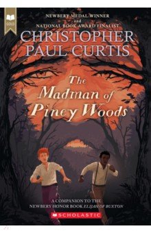 Curtis Christopher Paul - The Madman of Piney Woods