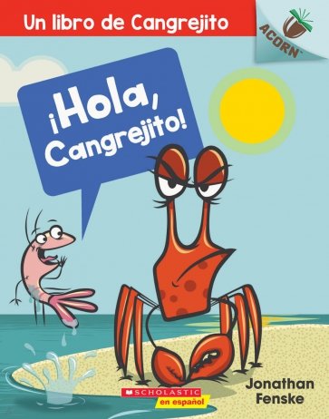 Hola, Cangrejito!