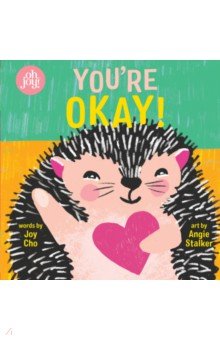 

You're Okay!