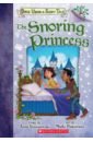 Staniszewski Anna The Snoring Princess bussell darcey delphie and the magic spell